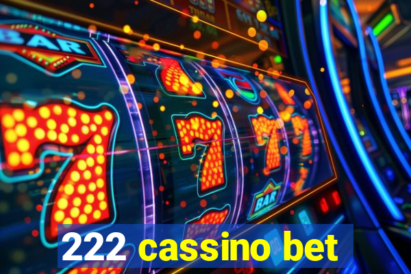 222 cassino bet